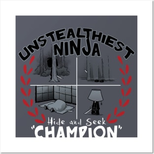 Unstealthiest Ninja Posters and Art